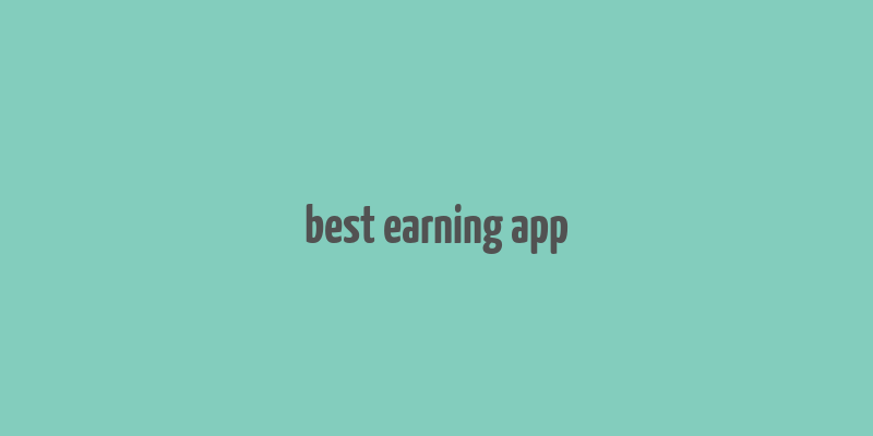 best earning app