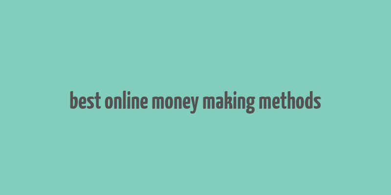 best online money making methods