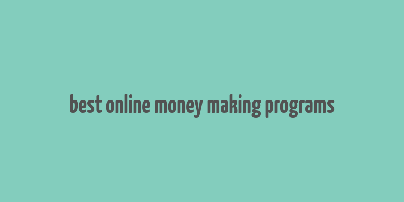 best online money making programs