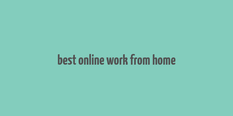 best online work from home