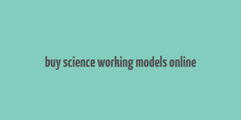 buy science working models online