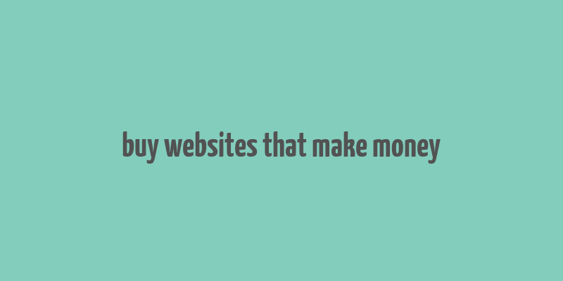 buy websites that make money