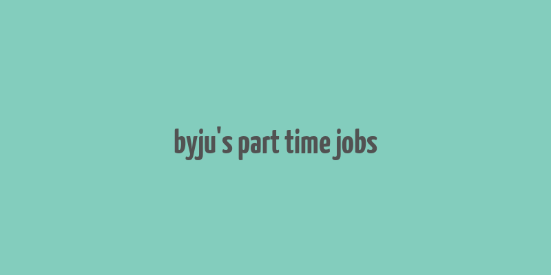 byju's part time jobs