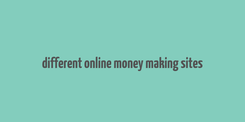 different online money making sites