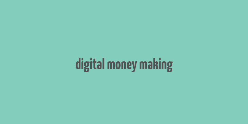 digital money making