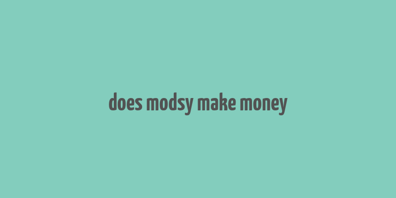 does modsy make money