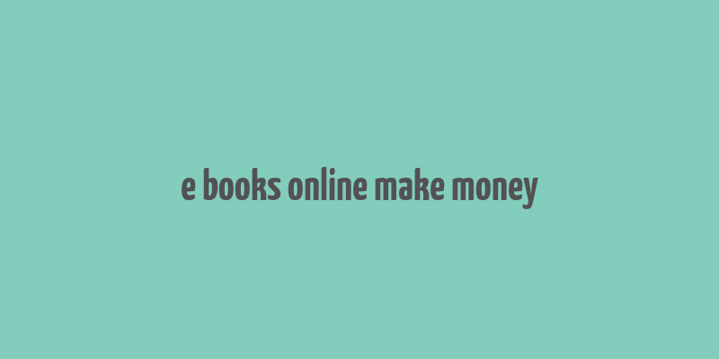 e books online make money