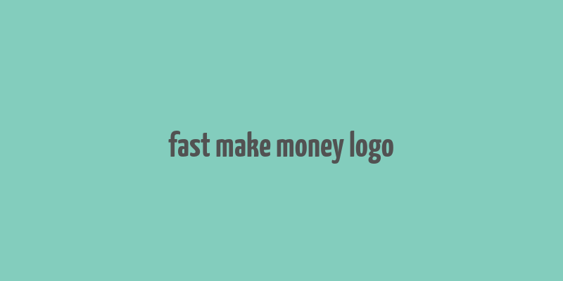 fast make money logo