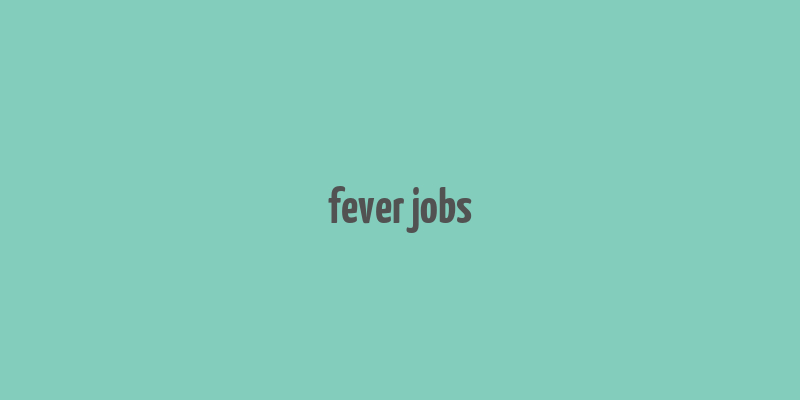 fever jobs