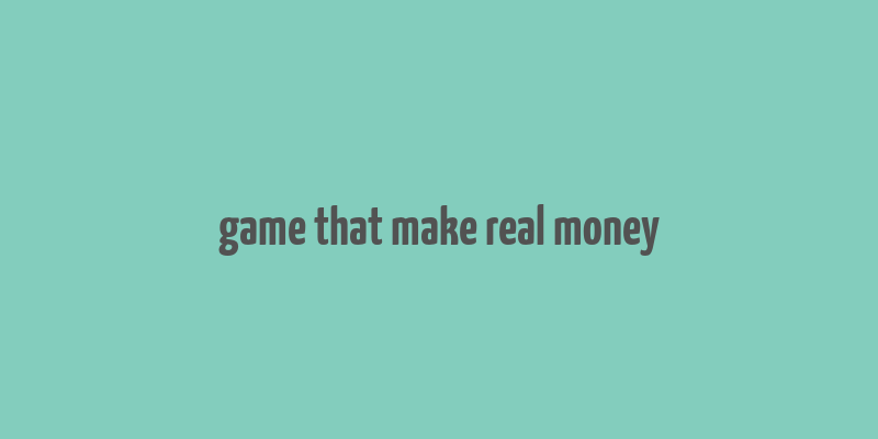 game that make real money