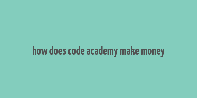 how does code academy make money