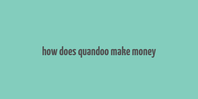 how does quandoo make money