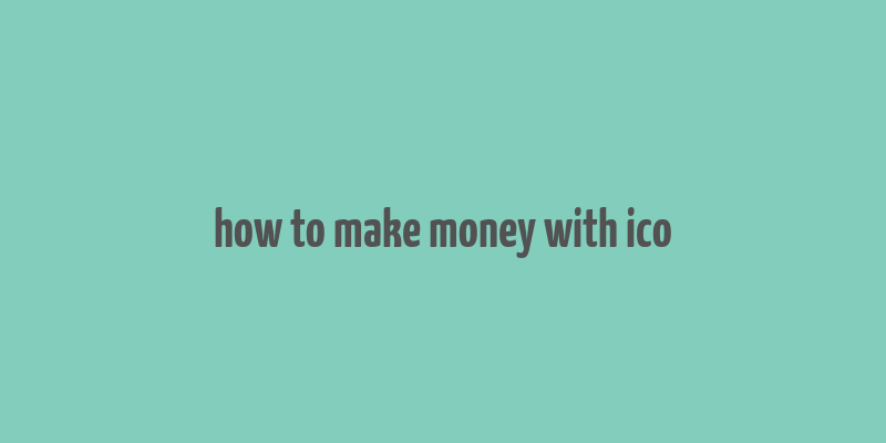 how to make money with ico