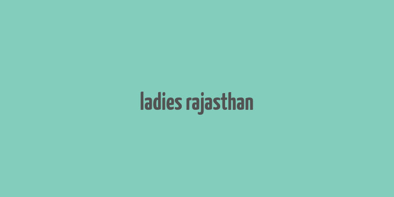 ladies rajasthan