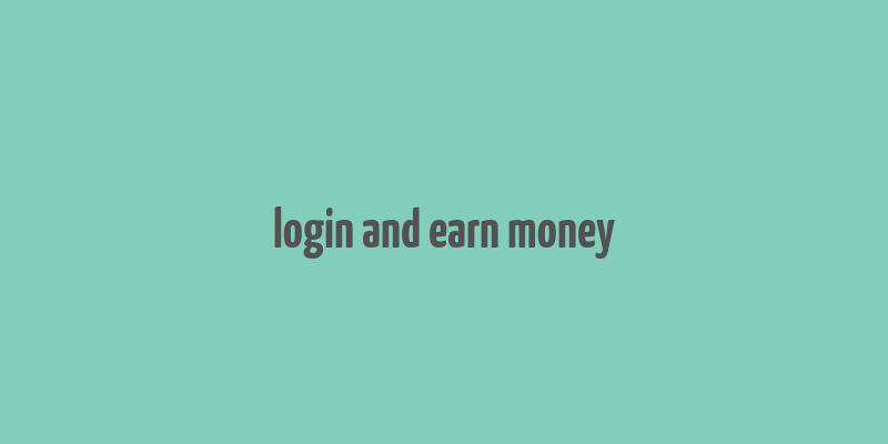 login and earn money