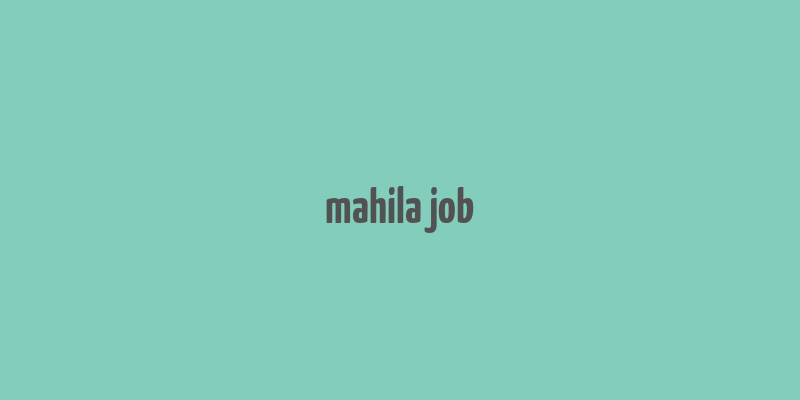 mahila job