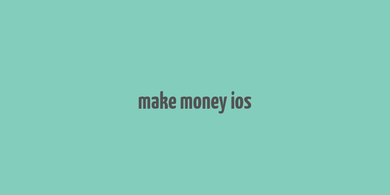 make money ios