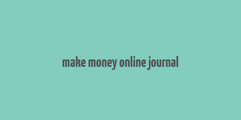 make money online journal