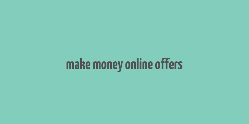 make money online offers