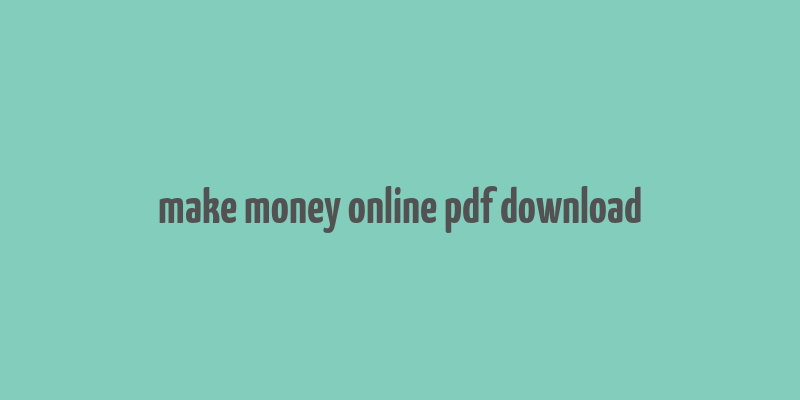 make money online pdf download