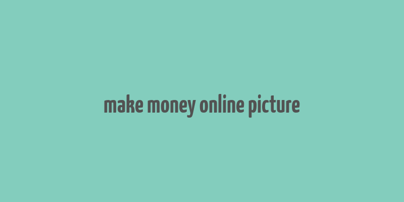 make money online picture