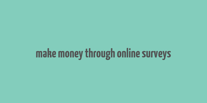 make money through online surveys