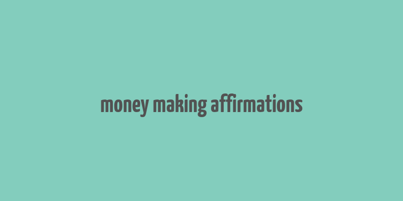 money making affirmations