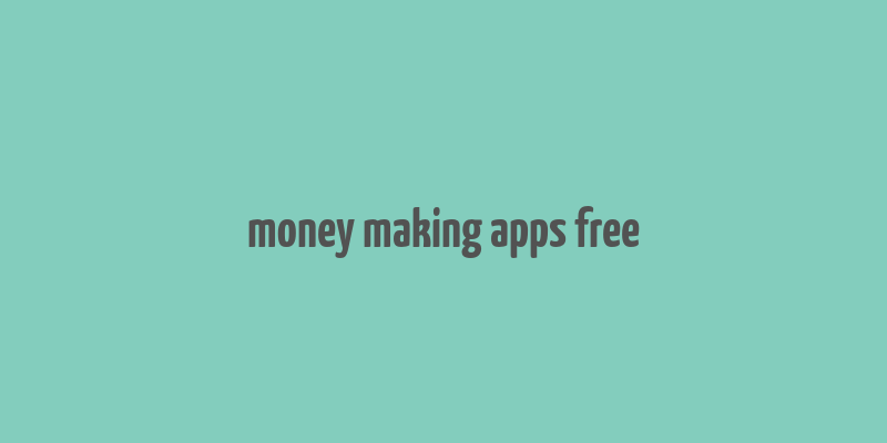 money making apps free