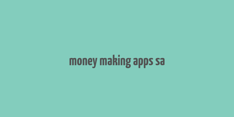 money making apps sa