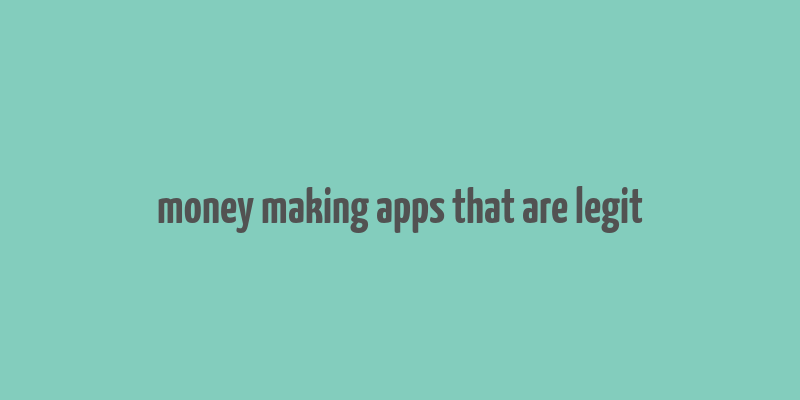 money making apps that are legit