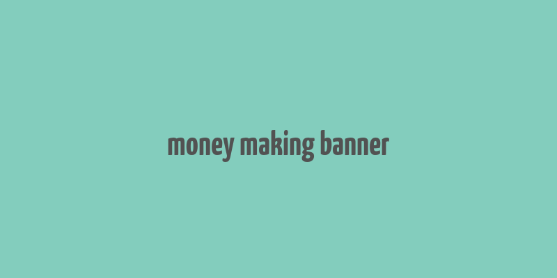 money making banner