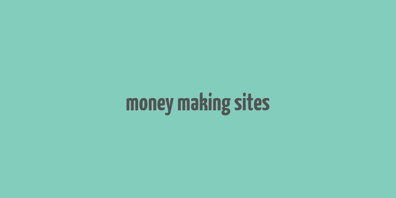 money making sites