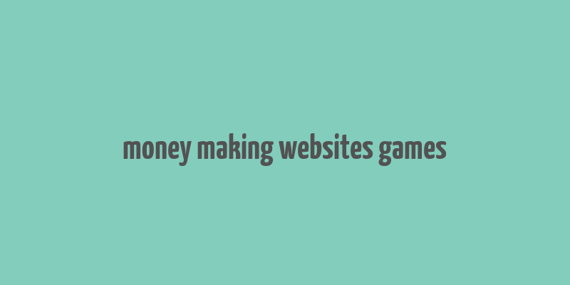 money making websites games