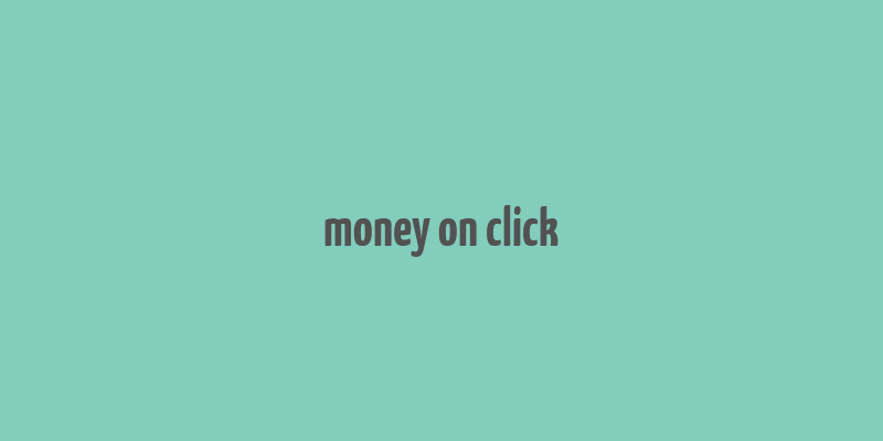 money on click