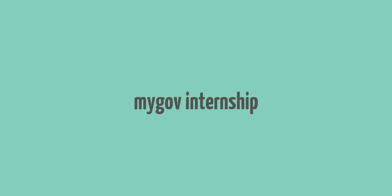 mygov internship