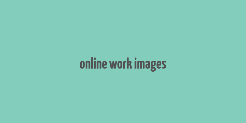 online work images