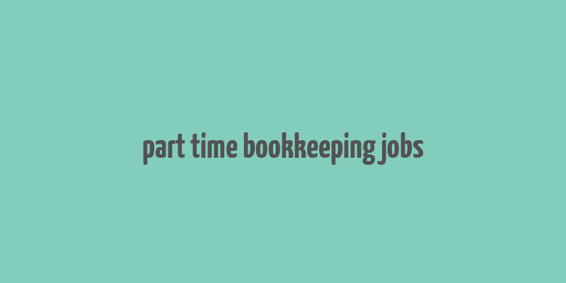 part time bookkeeping jobs