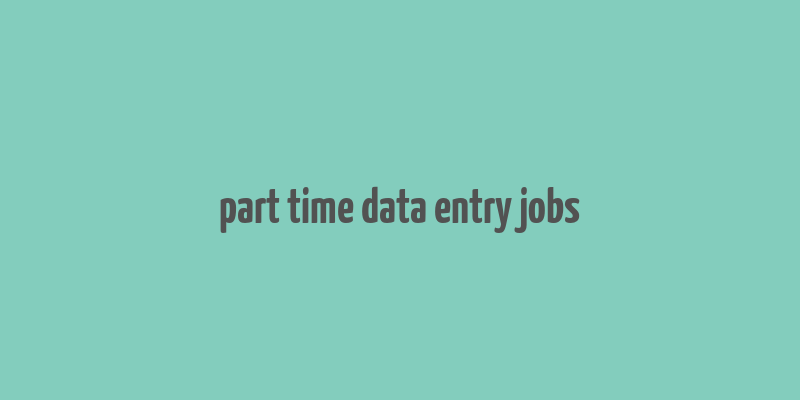 part time data entry jobs