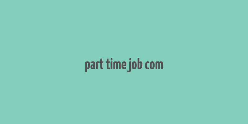 part time job com