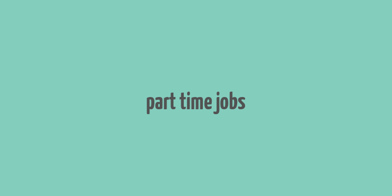 part time jobs