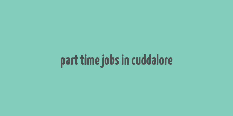 part time jobs in cuddalore