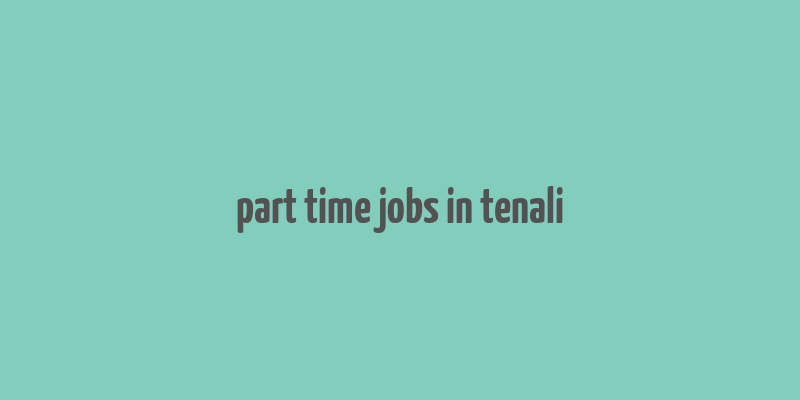 part time jobs in tenali