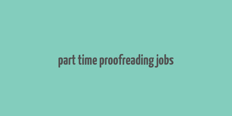 part time proofreading jobs