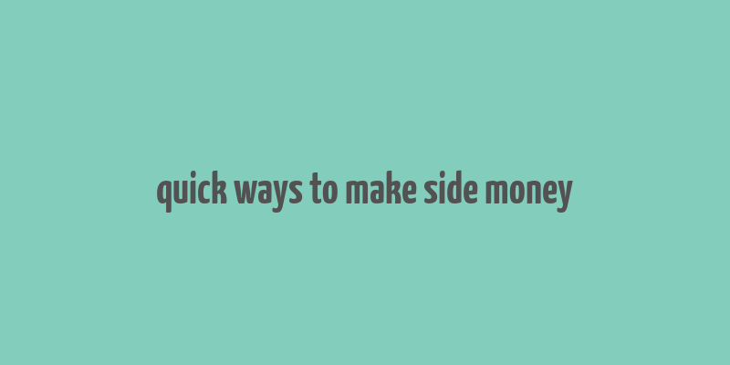 quick ways to make side money