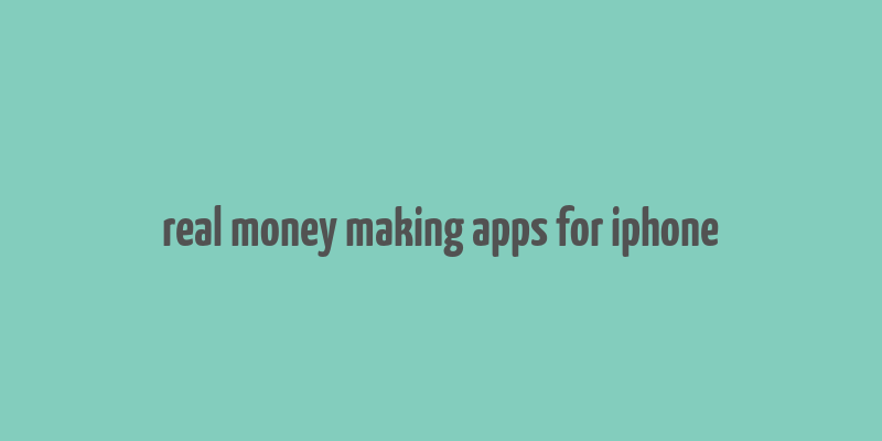 real money making apps for iphone