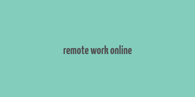 remote work online