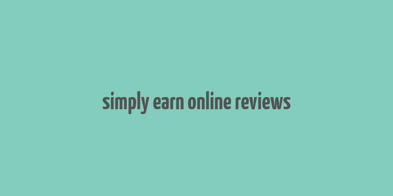 simply earn online reviews