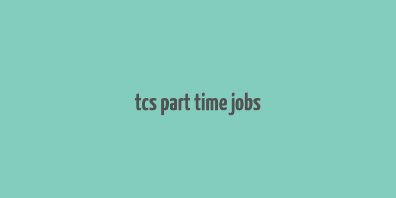 tcs part time jobs