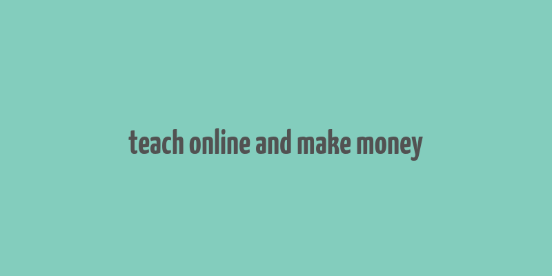 teach online and make money