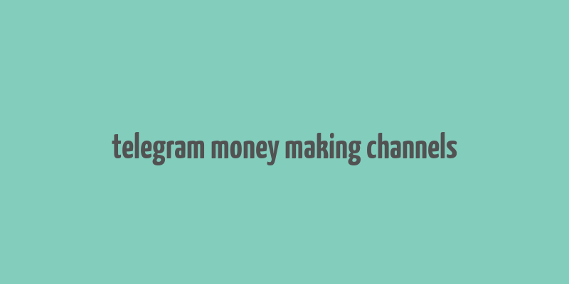 telegram money making channels